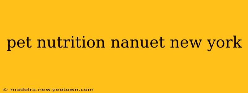 pet nutrition nanuet new york