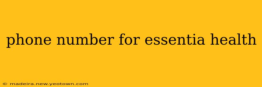 phone number for essentia health