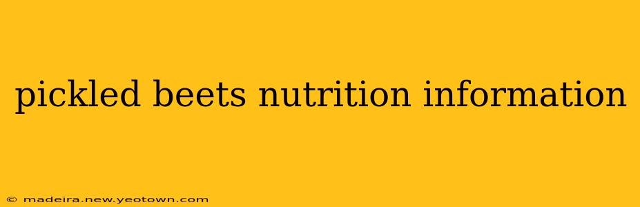 pickled beets nutrition information