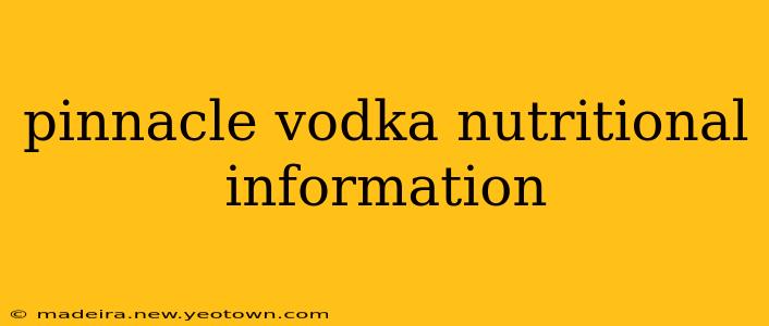 pinnacle vodka nutritional information