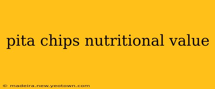 pita chips nutritional value