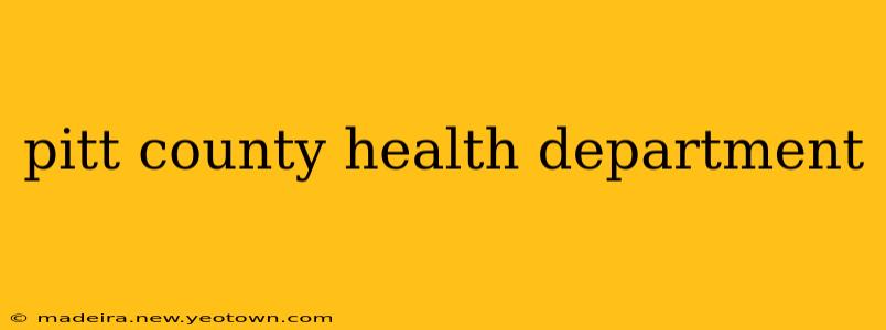 pitt county health department