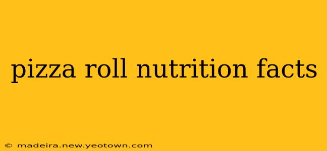 pizza roll nutrition facts