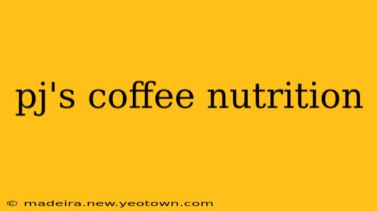 pj's coffee nutrition