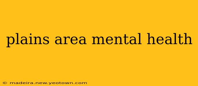 plains area mental health