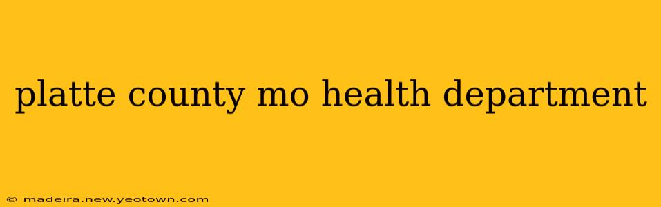 platte county mo health department