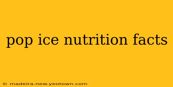 pop ice nutrition facts