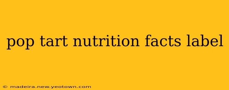 pop tart nutrition facts label