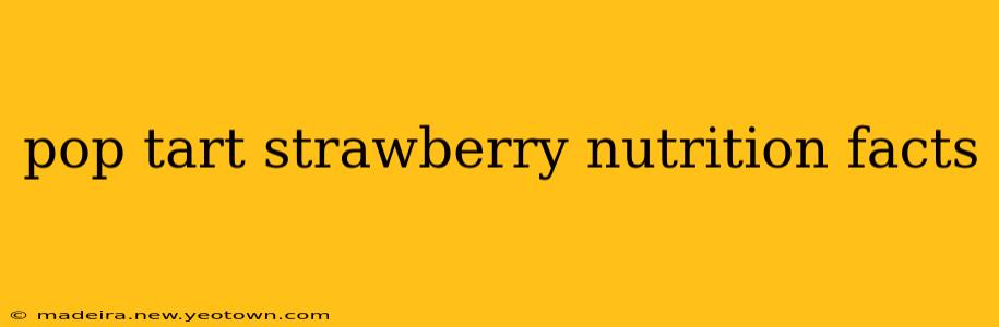 pop tart strawberry nutrition facts