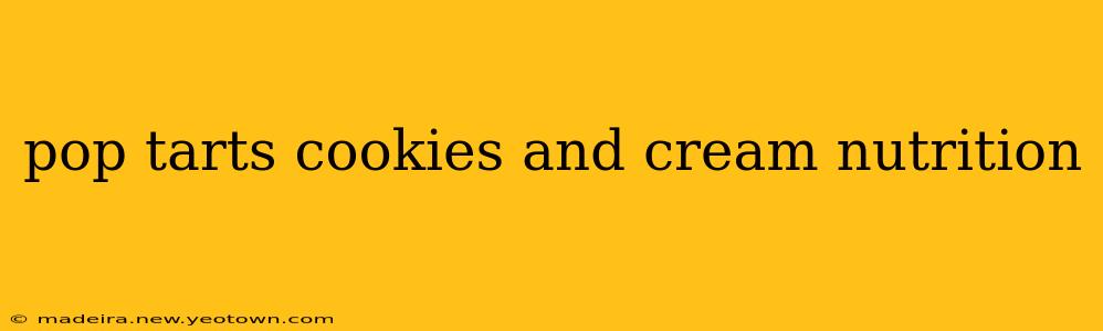 pop tarts cookies and cream nutrition