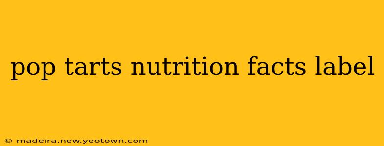 pop tarts nutrition facts label