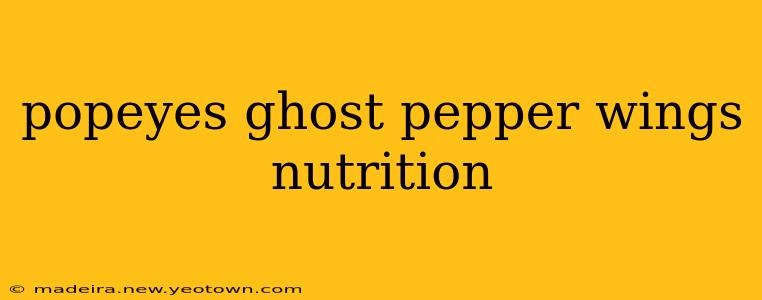 popeyes ghost pepper wings nutrition