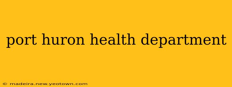 port huron health department