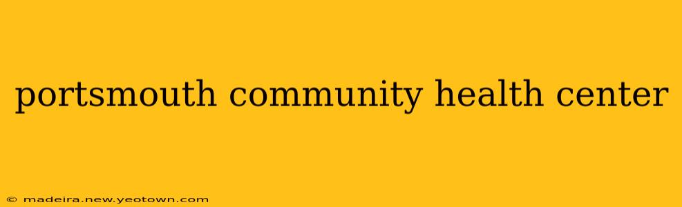portsmouth community health center
