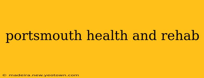 portsmouth health and rehab