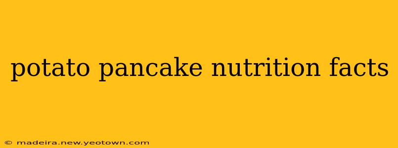 potato pancake nutrition facts
