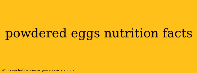 powdered eggs nutrition facts