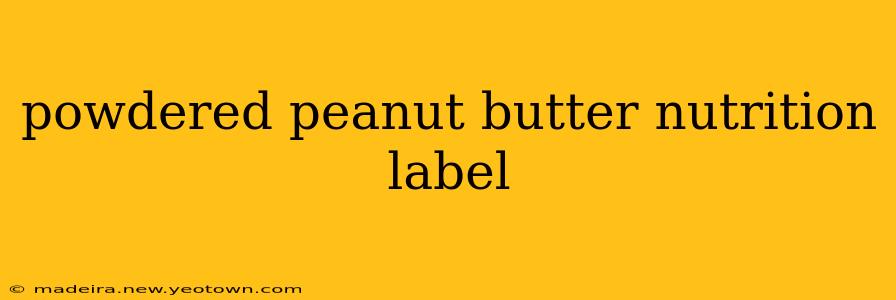 powdered peanut butter nutrition label