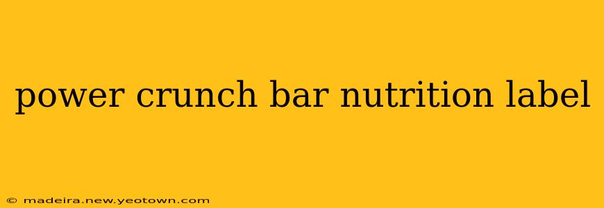 power crunch bar nutrition label