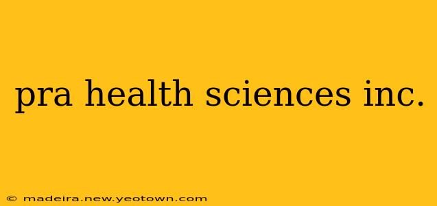 pra health sciences inc.