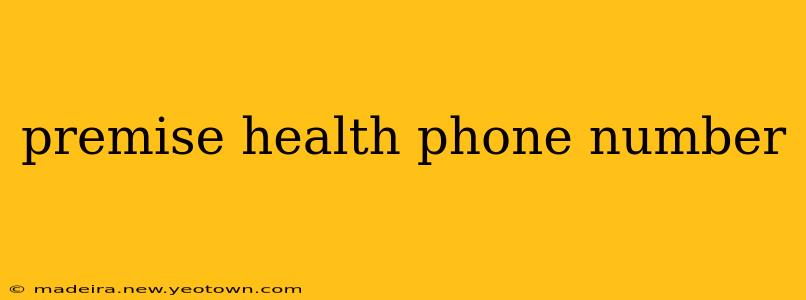 premise health phone number