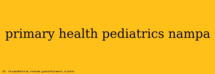 primary health pediatrics nampa