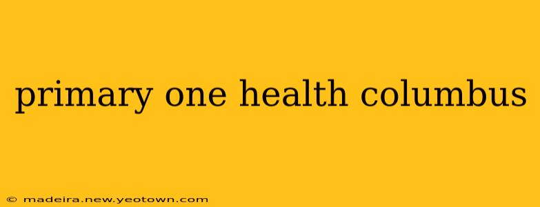 primary one health columbus