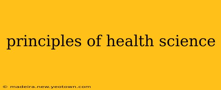 principles of health science