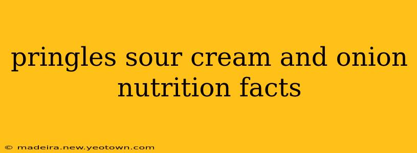 pringles sour cream and onion nutrition facts