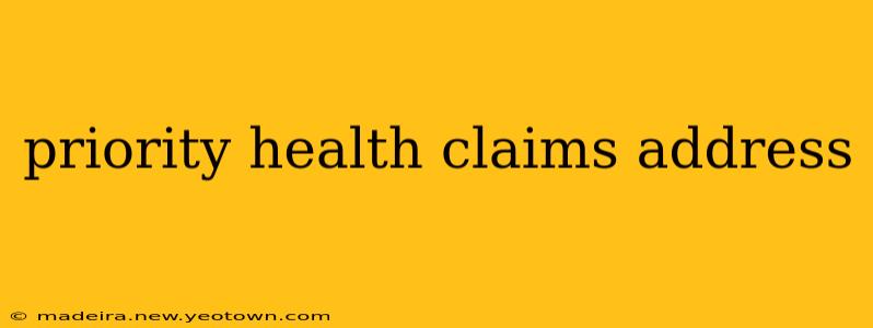 priority health claims address