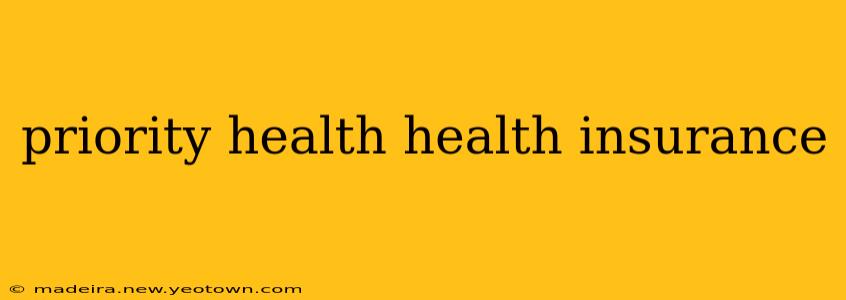 priority health health insurance