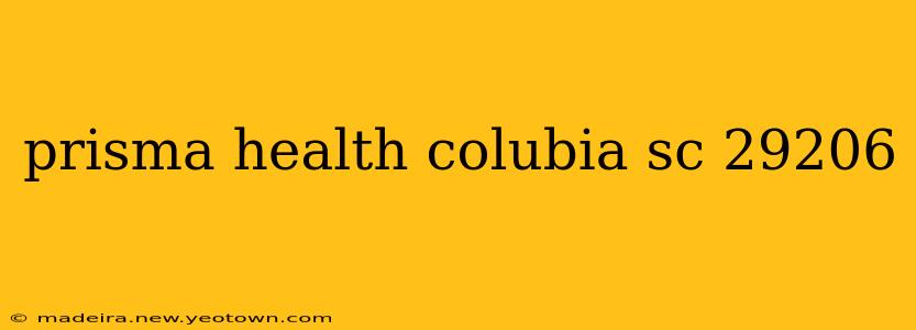 prisma health colubia sc 29206