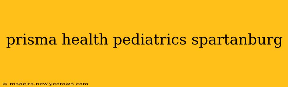 prisma health pediatrics spartanburg