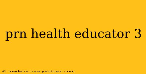 prn health educator 3
