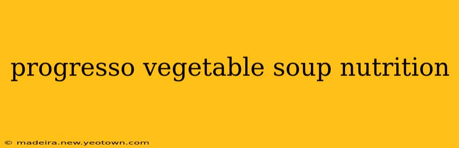 progresso vegetable soup nutrition