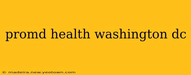 promd health washington dc