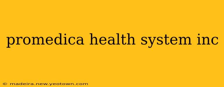 promedica health system inc