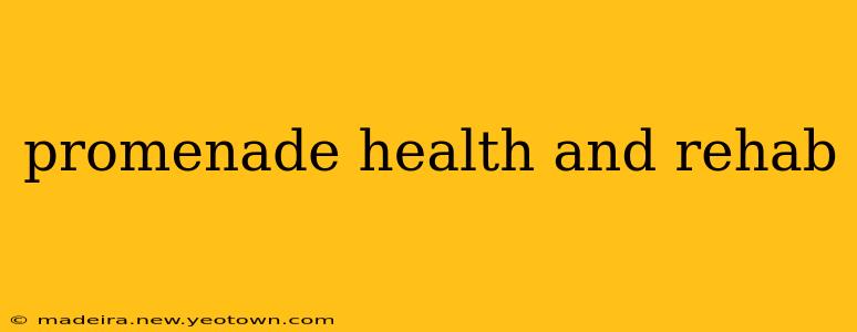 promenade health and rehab