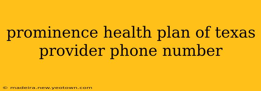 prominence health plan of texas provider phone number