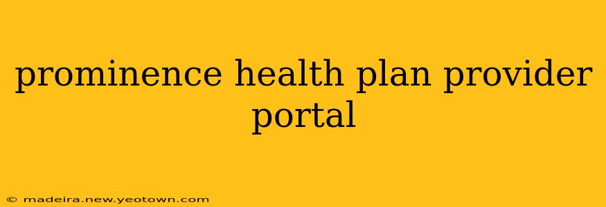 prominence health plan provider portal