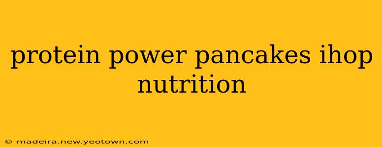 protein power pancakes ihop nutrition