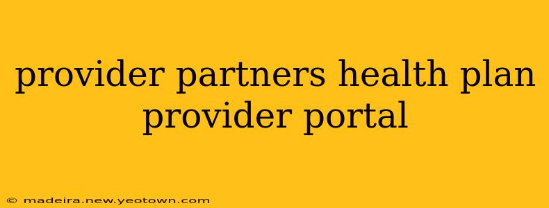 provider partners health plan provider portal