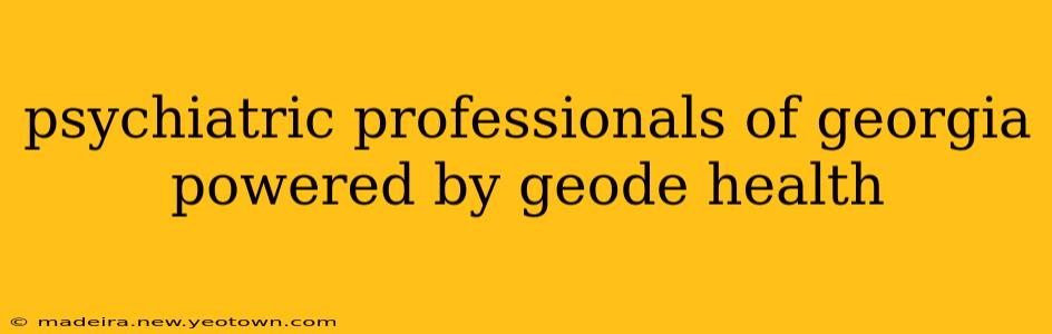 psychiatric professionals of georgia powered by geode health
