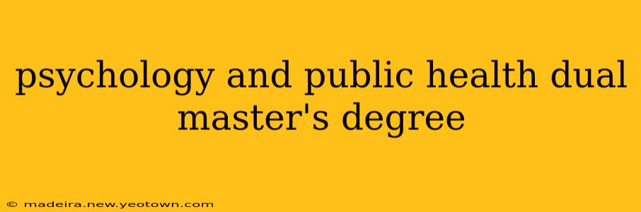 psychology and public health dual master's degree
