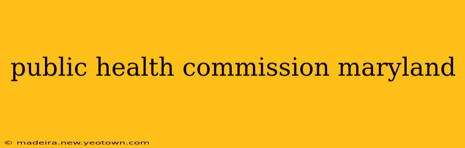 public health commission maryland
