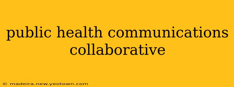 public health communications collaborative