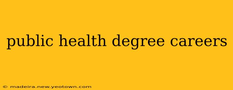 public health degree careers