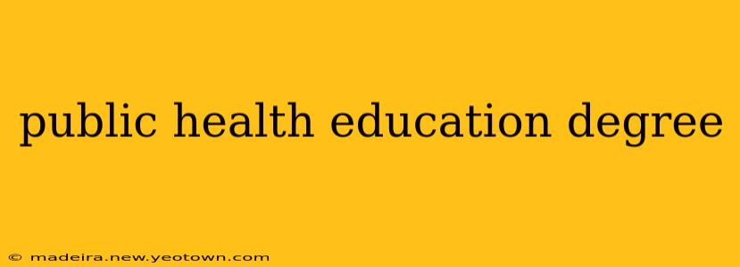 public health education degree