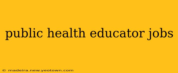 public health educator jobs