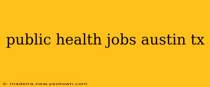 public health jobs austin tx